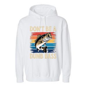 Don’T Be A Dumb Bass Retro Fishing Humor Garment-Dyed Fleece Hoodie