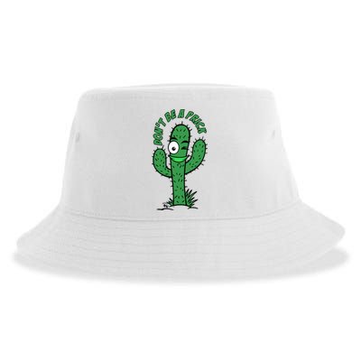 DonT Be A Prick Funny Sustainable Bucket Hat