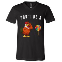 DonT Be A Sucker Funny Rooster Cock Gift V-Neck T-Shirt