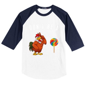 DonT Be A Sucker Funny Rooster Cock Gift Baseball Sleeve Shirt