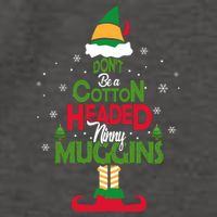 DON'T BE A COTTON HEADED NINNY MUGGINS Elf Vector Backpack