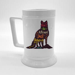 Don't Be Afraid Just Believe Beer Stein