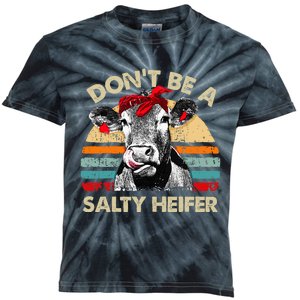 Dont Be A Salty Heifer Cows Lover Gift Kids Tie-Dye T-Shirt