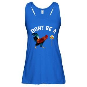 Dont Be A Sucker Funny Cock Rooster Fathers Day Ladies Essential Flowy Tank