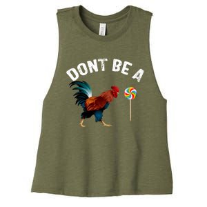 Dont Be A Sucker Funny Cock Rooster Fathers Day Women's Racerback Cropped Tank