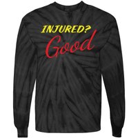 Dick & Ball Attorneys At Law Injured Good Tie-Dye Long Sleeve Shirt