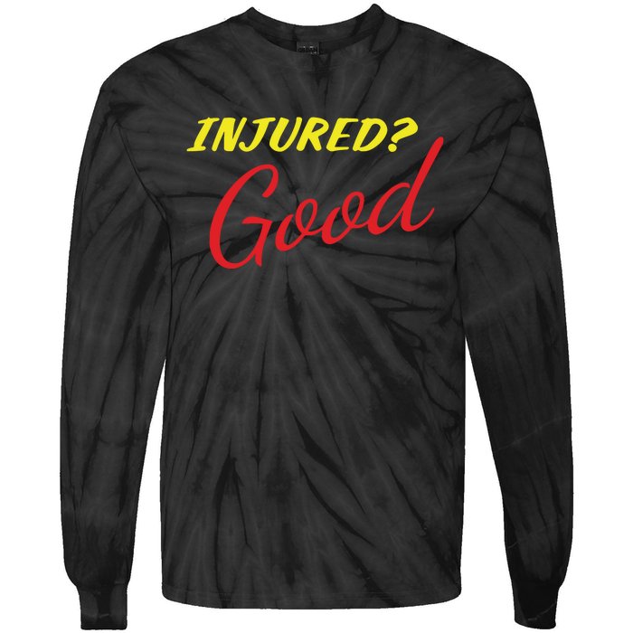 Dick & Ball Attorneys At Law Injured Good Tie-Dye Long Sleeve Shirt