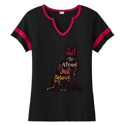 DonT Be Afraid Just Believe Ladies Halftime Notch Neck Tee