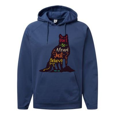 DonT Be Afraid Just Believe Performance Fleece Hoodie