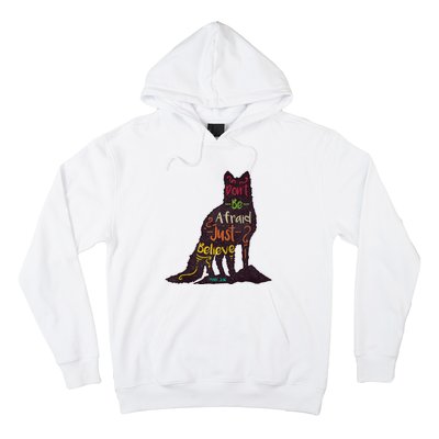 DonT Be Afraid Just Believe Hoodie