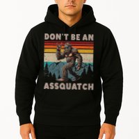 DonT Be An Assquatch Outdoor Sasquatch Funny Bigfoot Hoodie