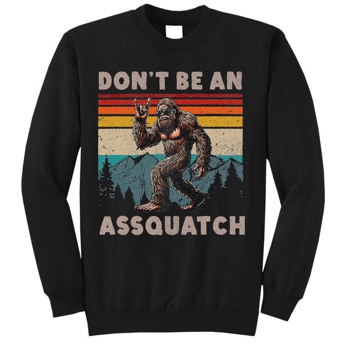 DonT Be An Assquatch Outdoor Sasquatch Funny Bigfoot Sweatshirt