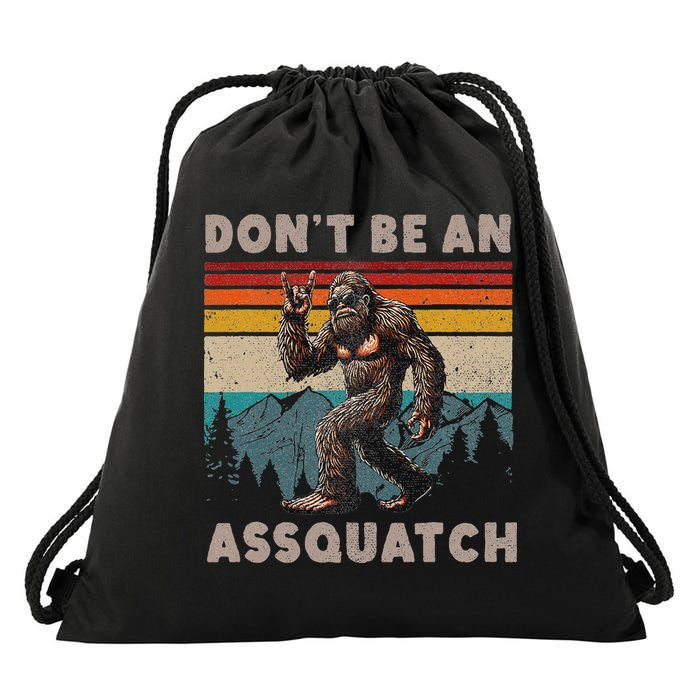 DonT Be An Assquatch Outdoor Sasquatch Funny Bigfoot Drawstring Bag