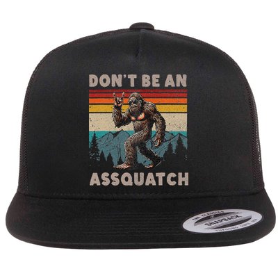 DonT Be An Assquatch Outdoor Sasquatch Funny Bigfoot Flatbill Hat