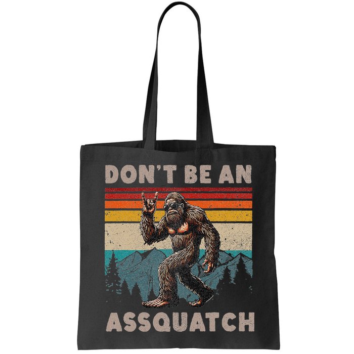 DonT Be An Assquatch Outdoor Sasquatch Funny Bigfoot Bag