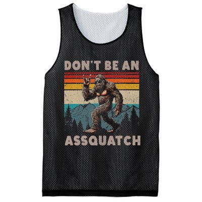 DonT Be An Assquatch Outdoor Sasquatch Funny Bigfoot Mesh Reversible Basketball Jersey Tank