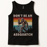 DonT Be An Assquatch Outdoor Sasquatch Funny Bigfoot Tank Top