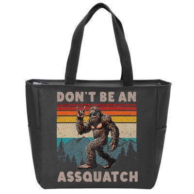 DonT Be An Assquatch Outdoor Sasquatch Funny Bigfoot Zip Tote Bag