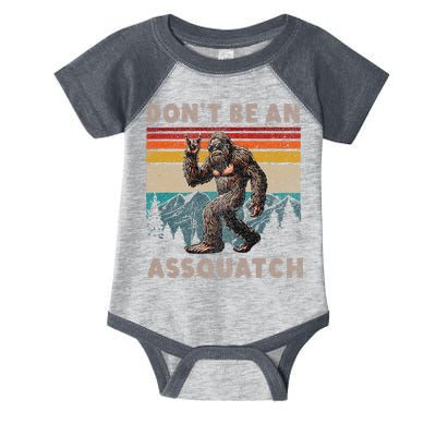 DonT Be An Assquatch Outdoor Sasquatch Funny Bigfoot Infant Baby Jersey Bodysuit