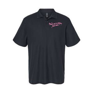 DonT Be A Pussy Eat One Softstyle Adult Sport Polo