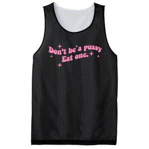 DonT Be A Pussy Eat One Mesh Reversible Basketball Jersey Tank