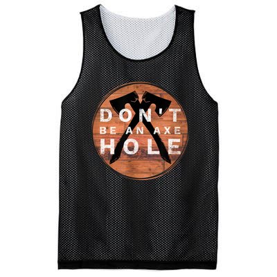 Don't Be An Axe Hole Hatchet Throwing Graphic Mesh Reversible Basketball Jersey Tank