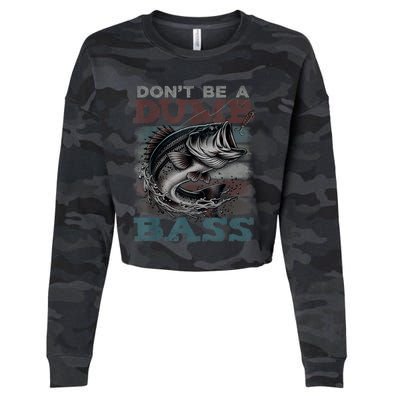 Dont Be A Dumb Bass Funny Bass Fishing Dad Jokes Cropped Pullover Crew