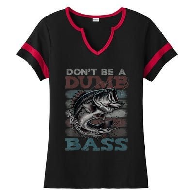 Dont Be A Dumb Bass Funny Bass Fishing Dad Jokes Ladies Halftime Notch Neck Tee