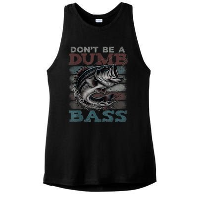 Dont Be A Dumb Bass Funny Bass Fishing Dad Jokes Ladies PosiCharge Tri-Blend Wicking Tank