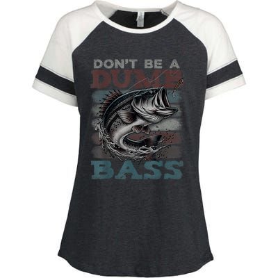 Dont Be A Dumb Bass Funny Bass Fishing Dad Jokes Enza Ladies Jersey Colorblock Tee