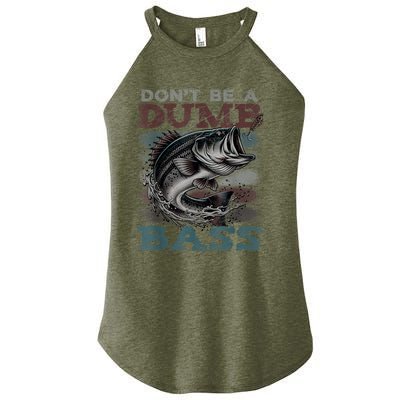 Dont Be A Dumb Bass Funny Bass Fishing Dad Jokes Women’s Perfect Tri Rocker Tank