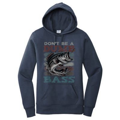 Dont Be A Dumb Bass Funny Bass Fishing Dad Jokes Women's Pullover Hoodie