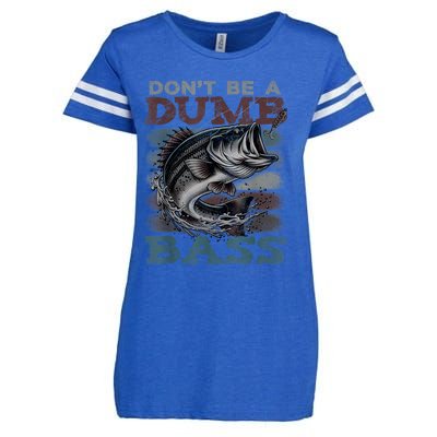 Dont Be A Dumb Bass Funny Bass Fishing Dad Jokes Enza Ladies Jersey Football T-Shirt