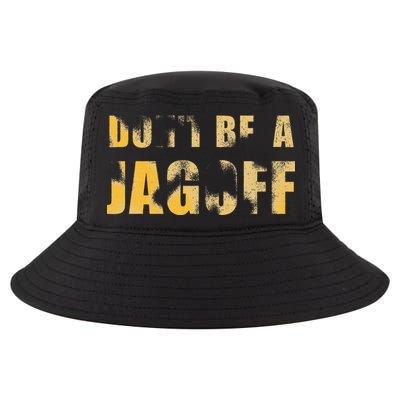 DonT Be A Jagoff Pittsburghese Distressed Cool Comfort Performance Bucket Hat