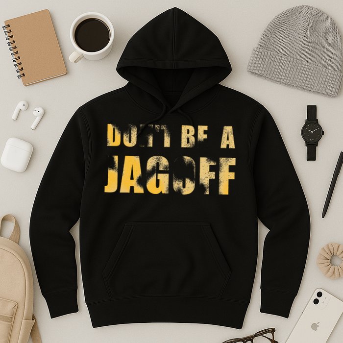DonT Be A Jagoff Pittsburghese Distressed Hoodie