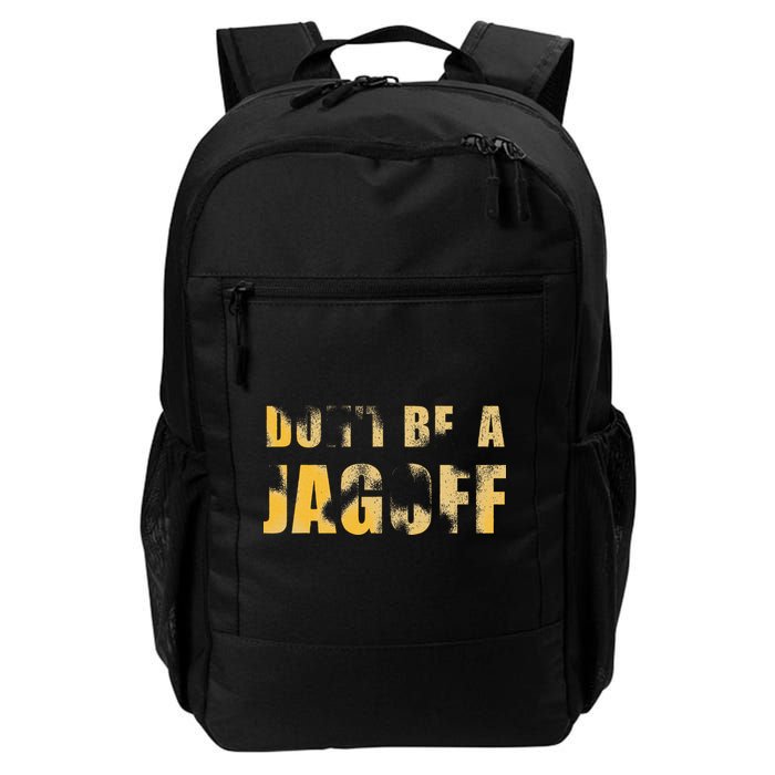 DonT Be A Jagoff Pittsburghese Distressed Backpack