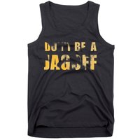 DonT Be A Jagoff Pittsburghese Distressed Tank Top
