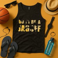 DonT Be A Jagoff Pittsburghese Distressed Tank Top