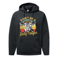 Dont Be A Salty Heifer Leopard Cow Lovers Vintage Farmer Performance Fleece Hoodie