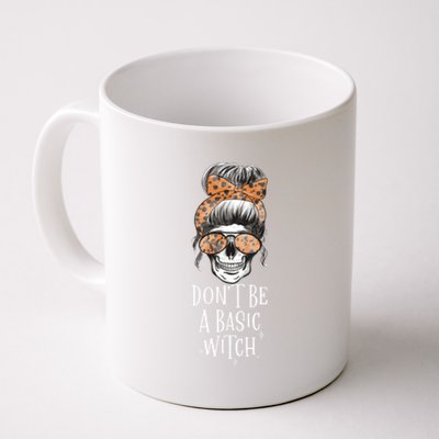 Dont Be A Basic Witch Halloween Skull Funny Great Gift Coffee Mug