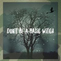 Dont Be A Basic Witch Funny Halloween Design Cool Gift Legacy Tie Dye Trucker Hat