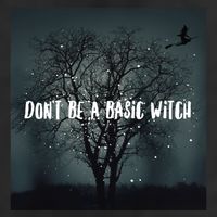 Dont Be A Basic Witch Funny Halloween Design Cool Gift 7 Panel Mesh Trucker Snapback Hat