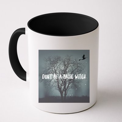 Dont Be A Basic Witch Funny Halloween Design Cool Gift Mug