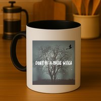 Dont Be A Basic Witch Funny Halloween Design Cool Gift Mug