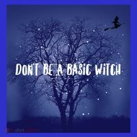 Dont Be A Basic Witch Funny Halloween Design Cool Gift Sustainable Beanie