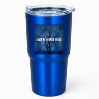 Dont Be A Basic Witch Funny Halloween Design Cool Gift Tumbler