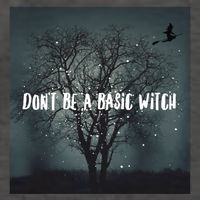 Dont Be A Basic Witch Funny Halloween Design Cool Gift Vector Backpack