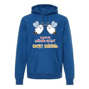 DonT Be Afraid Of My Boo Bees Halloween Gift Premium Hoodie