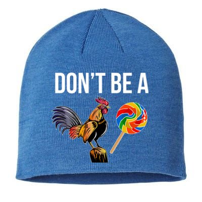 DonT Be A Sucker Cock Funny Rooster Inappropriate Humor Sustainable Beanie