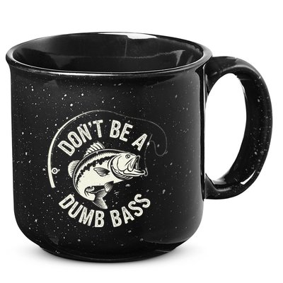 DonT Be A Dumb Bass Fishing Humor Fisherman Funny Fishing 15oz Campfire Ceramic Mug